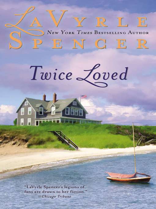 Title details for Twice Loved by Lavyrle Spencer - Wait list